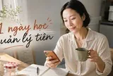 Ở cùng một người phụ nữ quản lý tài chính cực tốt suốt một ngày và tôi đã "học mót" được 7 thói quen cực đỉnh