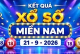 XSMN 21/9 - Kết quả XSMN ngày 21/9/2026 - Xổ số miền Nam ngày 21 tháng 9