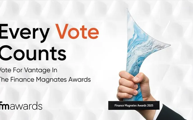 Vantage được đề cử với 7 hạng mục tại Finance Magnates Awards 2025