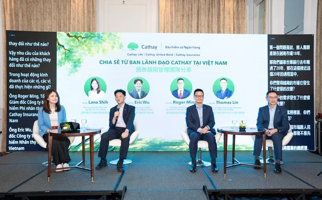 Tập đoàn Tài chính Cathay củng cố hoạt động tại Việt Nam
